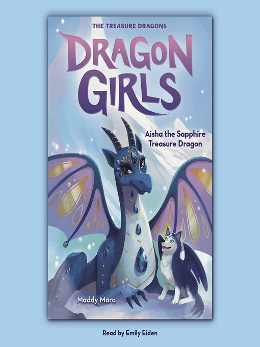 Title details for Aisha the Sapphire Treasure Dragon by Maddy Mara - Wait list